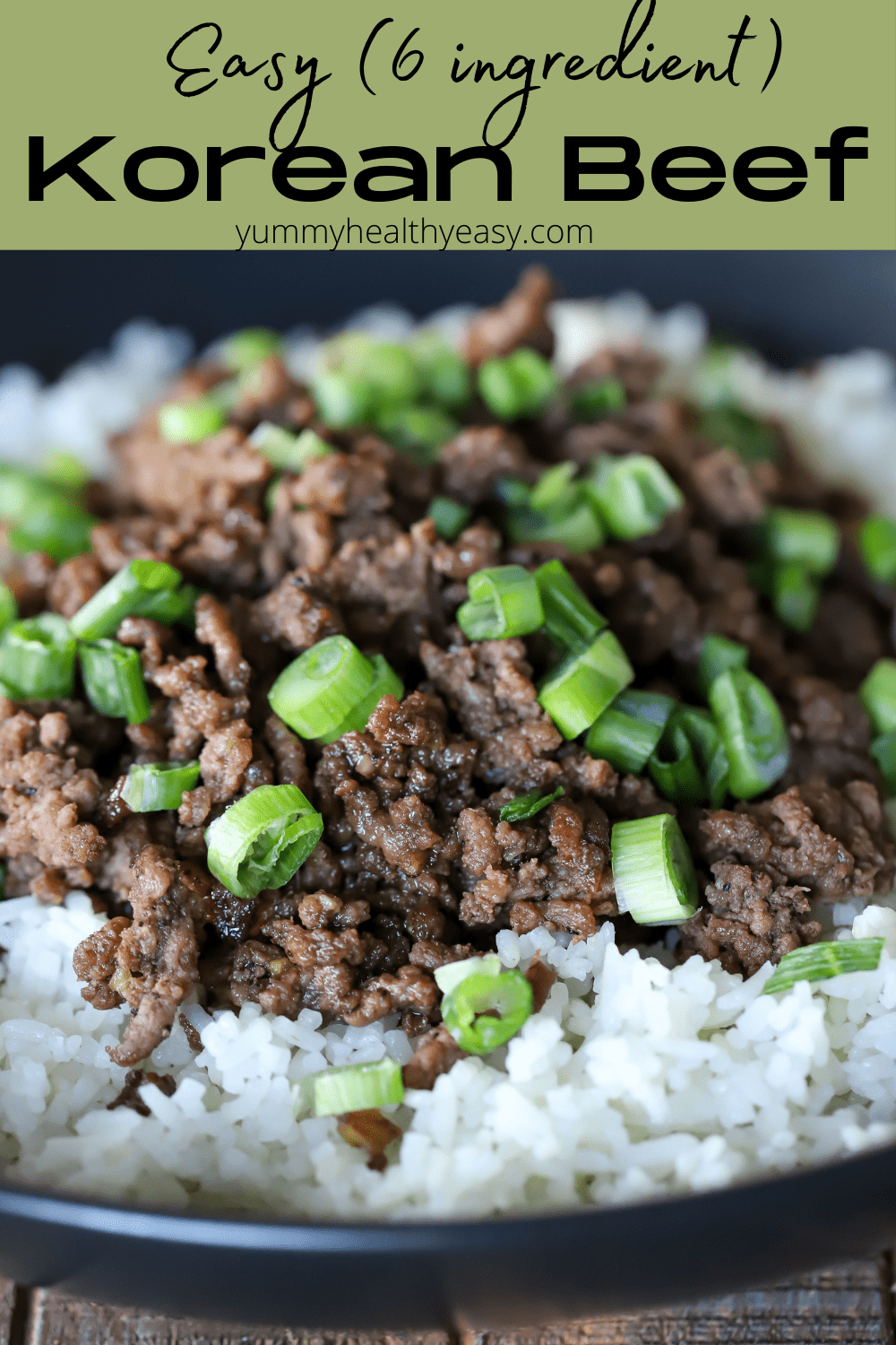 This is the most amazing Korean Beef Recipe that you only need a few ingredients to make. It's so easy! Serve it over rice and you have dinner done in under 30 minutes! Only SIX ingredients! #dinner #dinnerrecipe #recipe #beef #yummy #easy #yummyhealthyeasy via @jennikolaus