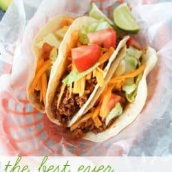 The Best Homemade Tacos