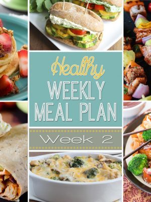 Healthy Weekly Meal Plan Week 2 - some great breakfast, lunch and dinner ideas in this menu roundup!