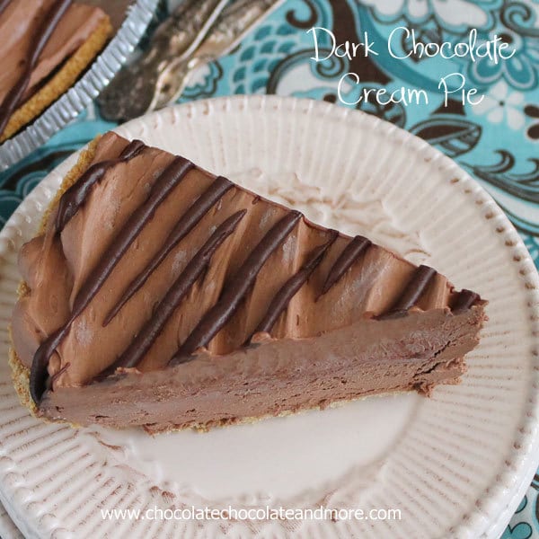 Dark Chocolate Cream Pie-don’t let the lighter color fool you, this pie has all the rich flavor of dark chocolate in a creamy, cool pie!