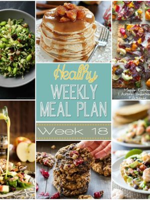 Check out this week's Healthy Weekly Meal Plan Week #18 - it's stuffed full of healthy main dishes to add to your dinner rotation! Plus a breakfast, lunch, snack and even an amazing dessert, too!