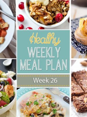 Healthy Weekly Meal Plan #26 is full of healthy comfort food dishes, and even a breakfast, lunch, side dish, snack and dessert recipe too!