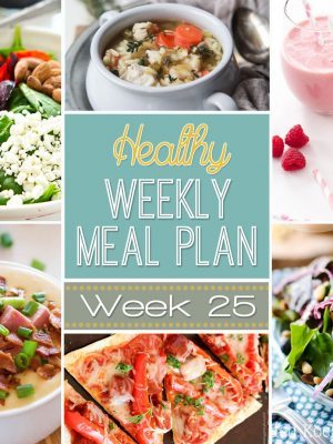 Healthy Weekly Meal Plan #25 is probably one of my favorite yet! Get a new dinner recipe every day plus a breakfast, lunch, side dish and even a healthy dessert recipe thrown in. You can eat healthy by using our healthy weekly menu plan!