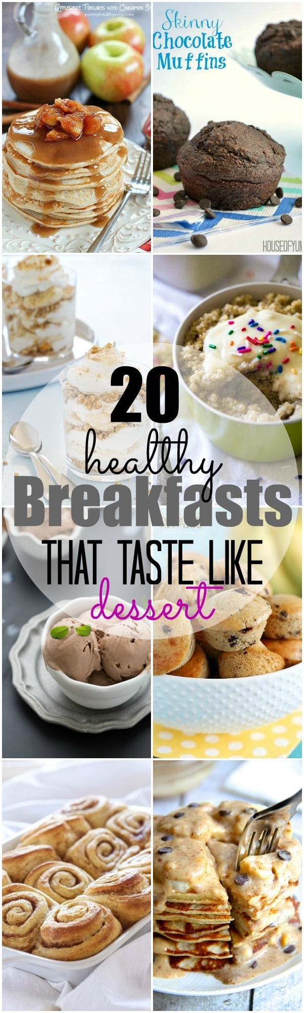 20 Healthy Breakfasts that taste like dessert! The best healthy breakfast recipes that will satisfy your sweet tooth at the same time!