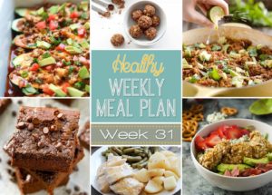 Healthy Weekly Meal Plan #31 is probably one of my favorite yet! Get a new dinner recipe every day plus a breakfast, lunch, side dish and even a healthy dessert recipe thrown in. You can eat healthy and save money by using our healthy weekly menu plan to plan out your meals!