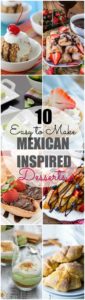 These EASY to make Mexican Inspired Desserts are sure to be a hit! Perfect for an everyday dessert for the family or even possibly a cinco de mayo get together?! Whatever the occasion these simple recipes are so creative, they are sure to knock everyone's socks off!