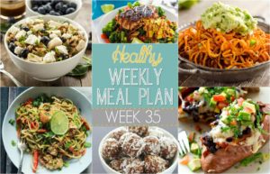 Plan out your meals this week with ease with our Healthy Weekly Meal Plan! Week 35 is filled with healthy main dishes to add to your dinner rotation. Plus a breakfast, lunch, snack and even an amazing dessert, too!