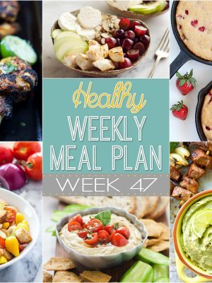 Get ready for a delicious & healthy menu for the week! Healthy Weekly Meal Plan #47 is full of yummy dinner recipes, plus a healthy lunch, side dish, snack, and dessert. You won't want to miss this one!