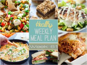 Healthy Weekly Meal Plan #61 is loaded with healthy dinner ideas! Plus a healthy breakfast, lunch, side dish and dessert that you will definitely not want to miss! These are some amazing recipes you will want to make!
