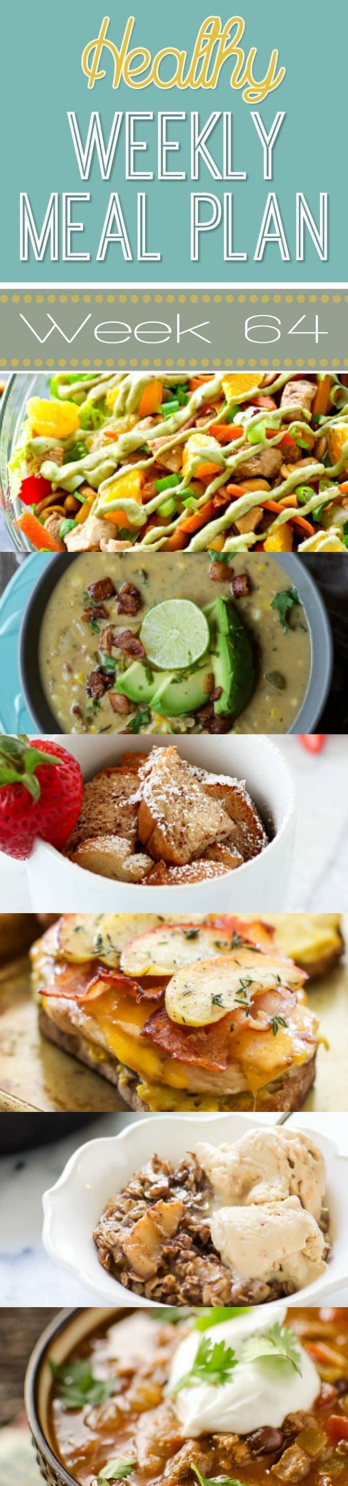 Healthy Weekly Meal Plan #64 - plan out your healthy dinners for the week! Plus we've thrown in a healthy breakfast, lunch, snack and dessert recipe, too! Can't wait for you to try these recipes!