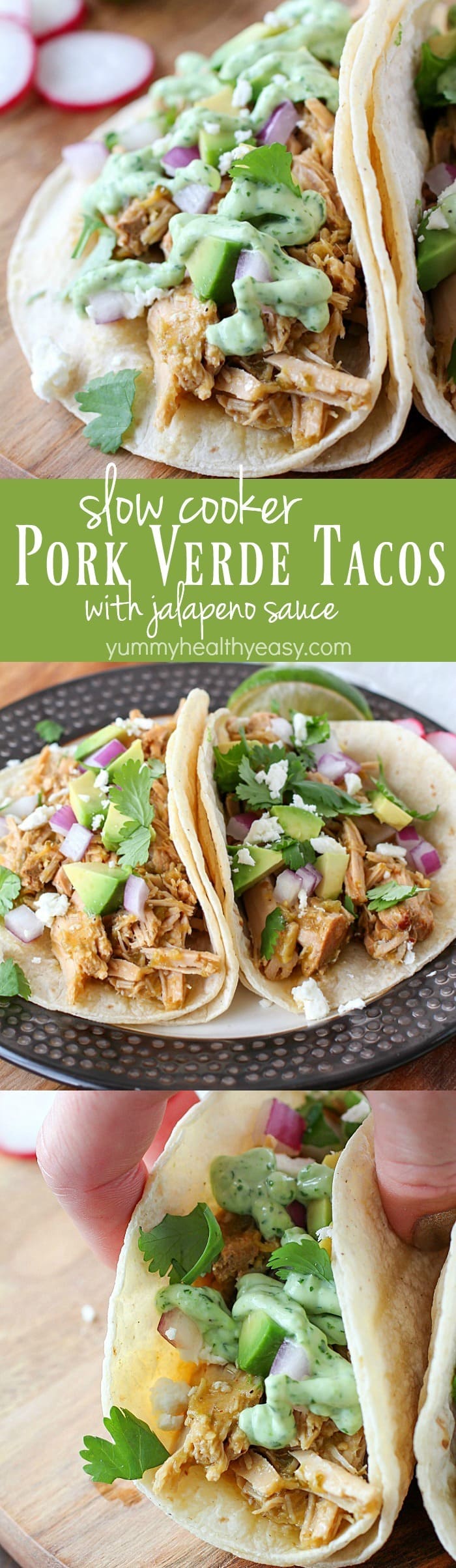 Pork Verde Tacos cooked in the crock pot and served with a drizzle of amazing jalapeño sauce. You will love the flavor in these pork tacos and love how easy they are to make! via @jennikolaus