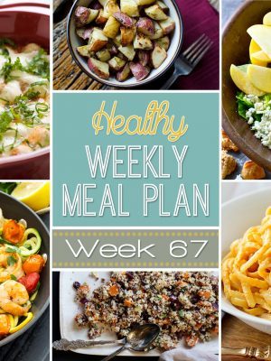 Our Healthy Weekly Meal Plan is full of delicious dinner recipes plus a healthy breakfast, lunch, side dish and dessert recipes all for you to try out! You will love these creative and healthy recipes we bring every week! Week #67 is full of healthier spins on some classics!