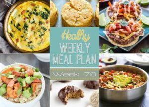 Healthy Weekly Meal Plan #76 - plan out your dinners for the week with these insanely delicious recipes! Also included are a healthy breakfast, lunch, snack, side dish and dessert recipe, too! You will love these healthy recipes for the New Year!