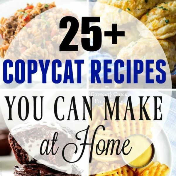 25 + Copycat Recipes to Make at Home! Eating out is fun, but it can be expensive! Don't miss out on good food, cook up some of these Copycat recipes in the comfort of your own home!