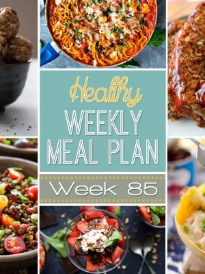 This week's Healthy Weekly Meal Plan #85 is full of delicious dinner recipes every night of the week as well as a healthy breakfast, lunch, side dish and dessert, too! You will love the variety of all the healthy meals this week!