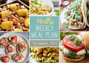 Healthy Weekly Meal Plan Week #91