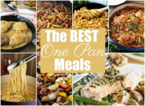 Need a quick & easy dinner idea? Check out these BEST EVER One Pan easy meals!