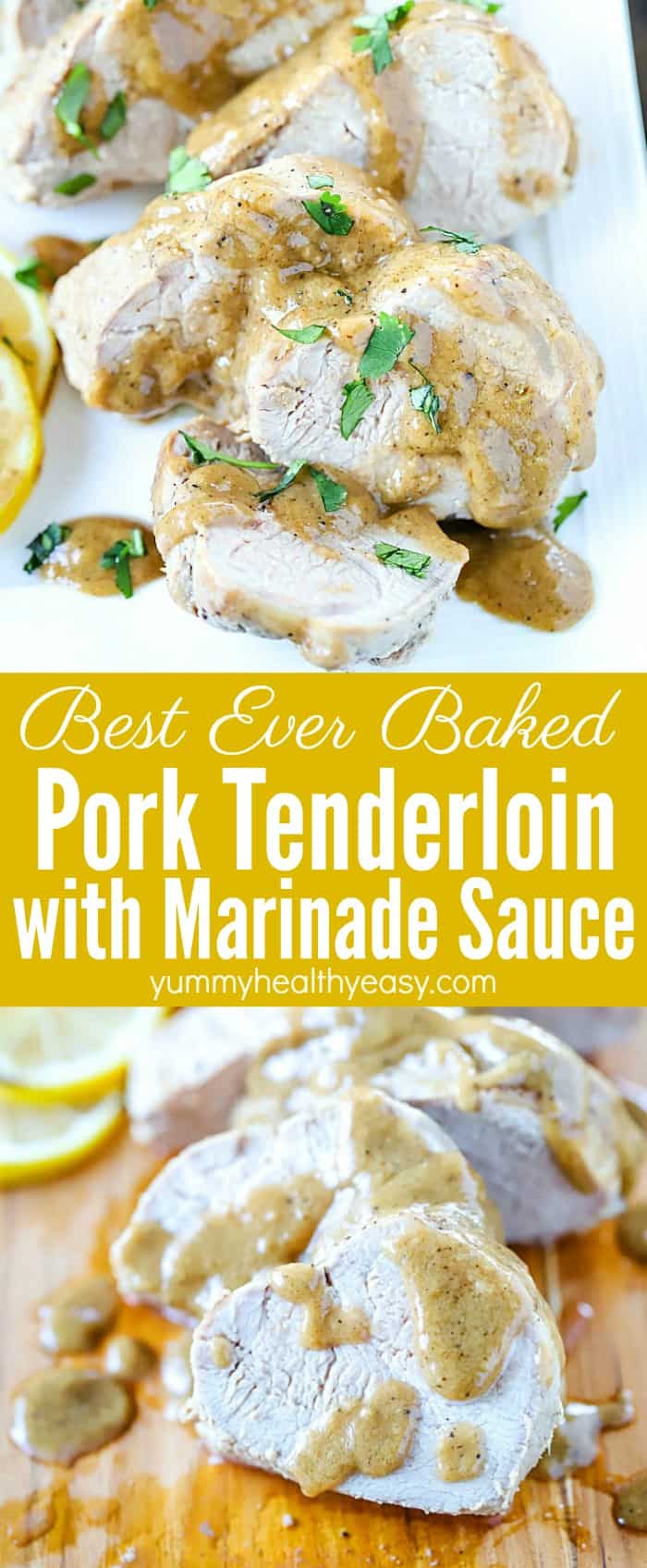 Your guests or family will LOVE this incredible tender and juicy baked pork tenderloin that's marinated then baked. Slice and serve with a flavorful marinade sauce for an incredible (and easy) dinner! AD